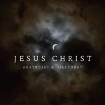 AratheJay – Jesus Christ Ft. BillyDray